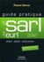 Guide pratique de la SARL et de l'EURL - créer, gérer, développer (5e édition)