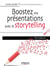 Boostez vos présentations avec le storytelling