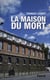 La Maison du mort