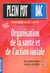 Organisation de la sante et de l'action sociale bac t.7