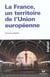 La france, un territoire de l'union europeenne