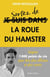Sortez de la roue du hamster : Gagnez 1000 points de vie pour être plus efficace et plus serein