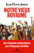 Notre vieux royaume