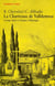 La chartreuse de Valldemosa - George Sand et Chopin à Majorque