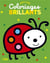 COLORIAGES BRILLANTS COCCINELL