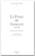 CAHIERS JEAN GIRAUDOUX Tome 25 : la folle de Chaillot - 1945-1995 - lectures et métamorphoses