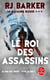 Le royaume blessé Tome 3 : le roi des assassins (le royaume blesse, tome 3)