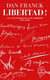 Libertad : Les aventures de l'art moderne 1931- 1939