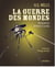 La Guerre des mondes