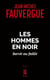 Les hommes en noirs - Servir ou faillir
