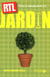 Jardin - trucs & astuces de a à z - rtl