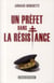 Un préfet dans la Résistance