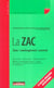 La zac - zone d'amenagement concerte