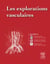 Les explorations vasculaires