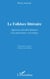 Le folklore littéraire - approche pluridisciplinaire d'un phénomène syncrétique