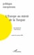 Revue politique européenne n.29 : l'Europe au miroir de la Turquie