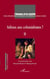 Adieux aux colonialismes ? Tome 2