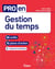Pro en... : gestion du temps