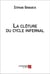 La clôture du cycle infernal