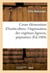 Cours élémentaire d'horticulture : Organisation des végétaux ligneux, pépinières, taille des arbres à fruits, culture de la vigne