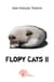 Flopy cats ii