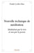 Nouvelle technique de méditation