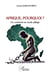 Afrique, pourquoi? Un continent en mode pillage