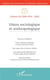 Cahiers de l'IREA Tome 41 : vision sociologique et anthropologique (édition 2020)