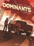 Les Dominants Tome 1 : la grande souche