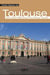 Petite histoire de toulouse