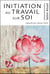 Initiation au travail sur soi t.5 : science de l'éveil spirituel