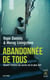 Abandonnée de tous - quand l'instinct de survie est plus fort