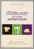 400 IDEES RECUES SUR NOTRE ALIMENTATION