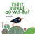 Petit Merle où vas-tu ?