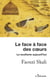 Le face à face des coeurs : le soufisme aujourd'hui