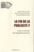 Fin de la publicité ? tours et contours de la dépublicitarisation