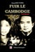 Fuir le Cambodge