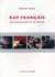 Rap français - une exploration en 100 albums
