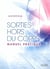 Sorties hors du corps - manuel pratique