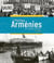 Les petites Arménies de la vallée du Rhône - histoire et mémoires des immigrations arméniennes en France