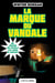 Minecraft - les aventures non officielles d'un joueur Tome 2 : la marque du Vandale