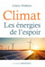 Climat : Les énergies de l'espoir