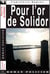 Pour L'Or De Solidor