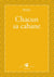 Chacun sa cabane