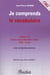 Je comprends le vocabulaire t.4 - cm2 - cours moyen deuxième année avec corrigé des exercices