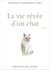 La vie rêvée d'un chat