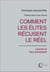 Comment les élites récusent le réel - leurres et faux-semblants
