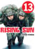 Rising sun Tome 13