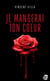 Je mangerai ton cur