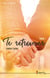 Te retrouver Tome 1